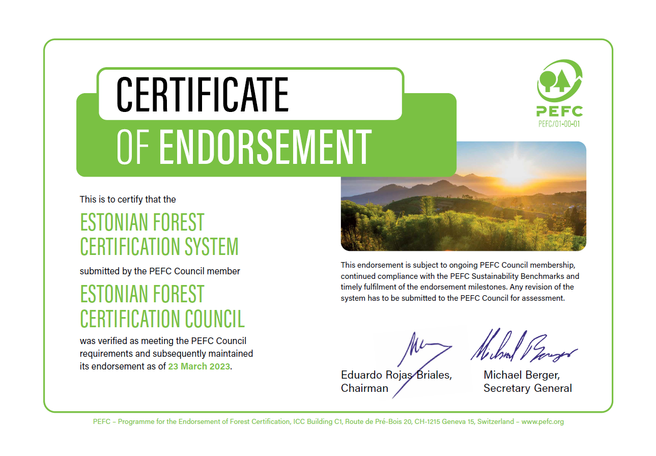 PEFC Nõukogu tunnistas Eesti Metsasertifitseerimise Skeemi PEFC põhimõtetele ja nõuetele vastavaks, mis tähendab, et Eesti skeem säilitab rahvusvahelise PEFC tu