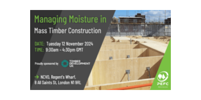 Suurbritannia PEFC korraldab 12. novembril Londonis seminari teemal „Managing Moisture in Mass Timber Construction”