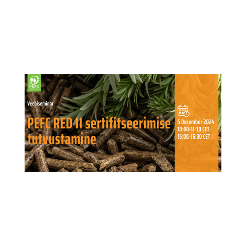 PEFC RED II sertifitseerimise tutvustamine 05.12.24